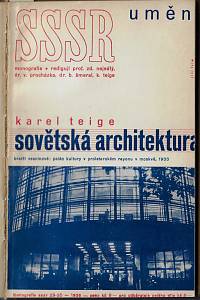 Sovětský svaz - literatura, divadlo, výtvarnictví, film, vývoj sovětské architektury, hudba