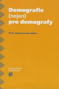 156932. Kalibová, Květa / Pavlík, Zdeněk / Vodáková, Alena – Demografie (nejen) pro demografy