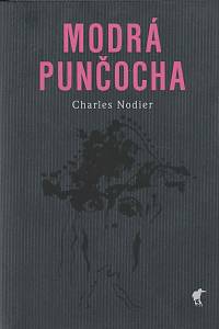 156942. Nodier, Charles – Modrá punčocha