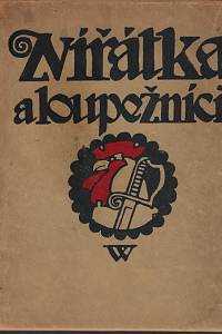 156965. Wenig, Adolf – Zvířátka a loupežníci : kniha pohádek