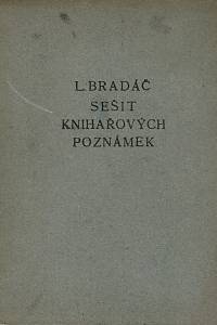 156268. Bradáč, Ludvík – Sešit knihařových poznámek (podpis)