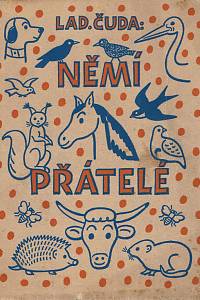 156271. Čuda, Ladislav – Němí přátelé, Pozorování ze života zvířat