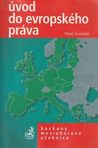 157007. Svoboda, Pavel – Úvod do evropského práva