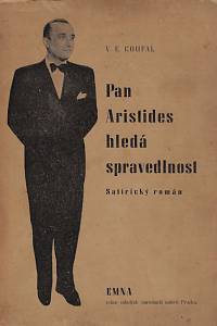 45580. Coufal, Vladislav Eduard – Pan Aristides hledá spravedlnost a jiné povídky (podpis)