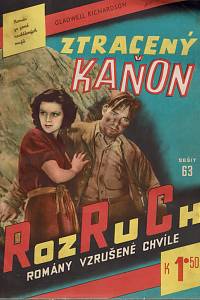 156312. Richardson, Gladwell – Rozruch, Romány vzrušené chvíle, Ročník II., číslo 63 - Ztracený kaňon