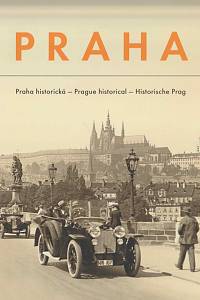 157026. Stiburek, Luboš / Jestřáb, Otakar – Praha historická = Prague historical = Historische Prag