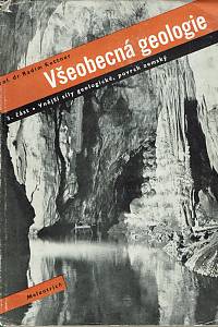 140271. Kettner, Radim – Všeobecná geologie III. - Vnější síly geologické, povrch zemský