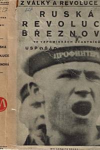 14914. Slavík, Jan (ed.) – Ruská revoluce březnová ve vzpomínkách účastníků