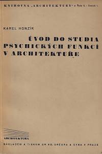 25696. Honzík, Karel – Úvod do studia psychických funkcí v architektuře