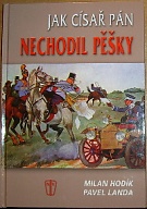 48698. Hodík, Milan / Landa, Pavel – Jak císař pán nechodil pěšky