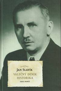 60409. Slavík, Jan / Bouček, Jaroslav (ed.) – Válečný deník historika