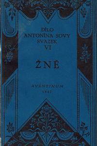 Sova, Antonín – Žně, Básně z roku 1912-1913