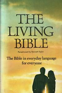 156556. Taylor, Kenneth – The Living Bible, The Bible in everyday language for everyone, Paraphrased