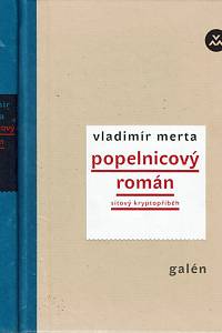 156560. Merta, Vladimír – Popelnicový román, Síťový kryptopříběh