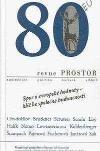 156563. Revue Prostor 80 (2008) - Spor o evropské hodnoty - klíč ke společné budoucnosti