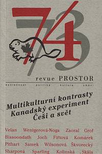 156572. Revue Prostor 73/74 (2007) - Multikulturní kontrasty - kanadský experiment ; Češi a svět