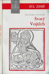 156628. Dvorník, František – Svatý Vojtěch, druhý pražský biskup