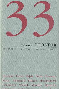 156593. Revue Prostor 33 (1997) - Účtování s minulostí - (nejen) česká potíž