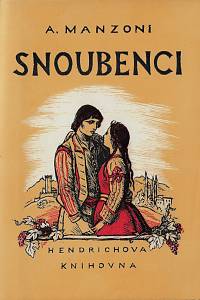 Manzoni, Alessandro – Snoubenci : milánský příběh ze 17. století