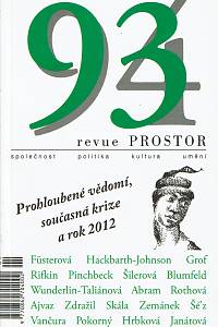 156594. Revue Prostor 93/94 (2012) - Prohloubené vědomí, současná krize a rok 2012