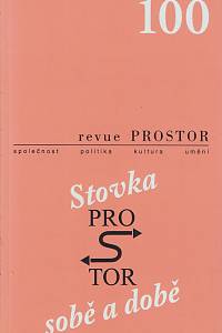 156596. Revue Prostor 100 (2013) - Stovka PROSTOR sobě a době