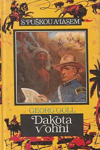 41882. Goll, Georg – Dakota v ohni 