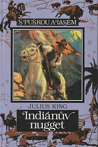 62721. King, Julius – Indiánův nugget