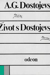 92072. Dostojevská, Anna Grigorjevna – Život s Dostojevským