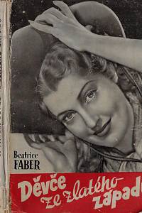 157226. Faber, Beatrice – Děvče ze zlatého západu : román