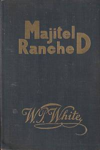 157682. White, William Patterson – Majitel ranche D.