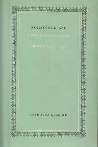 15268. Rolland, Romain – Goethe a Beethoven ; Beethoven a ženy