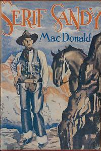 157242. MacDonald, William Colt – Šerif Sandy : cowboyský román