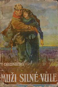 157243. Droonberg, Emil – Muži silné vůle : román z Kanady