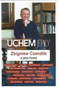 156670. Czendlik, Zbigniew – Uchem jehly, Zbigniew Czendlik a jeho hosté