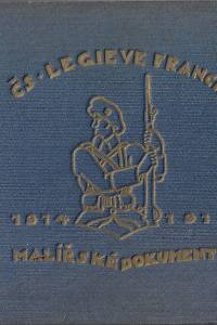 64020. Československé legie ve Francii (1914-1918) : malířské dokumenty