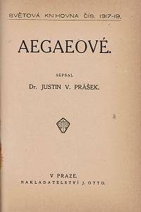 Prášek, Justin Václav – Egypt za slavných dob faraonův ; Aegaeové ; Foiníčané, Obraz národního života z antické minulosti