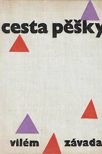 156682. Závada, Vilém – Cesta pěšky