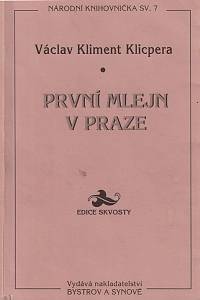 156684. Klicpera, Václav Kliment – První mlejn v Praze, Pověst z věku dvanáctého