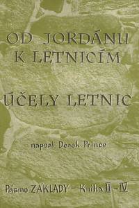 157278. Prince, Derek – Od Jordánu k letnicím ; Účely letnic