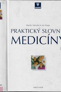 157279. Vokurka, Martin / Hugo, Jan – Praktický slovník medicíny