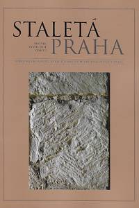 157312. Staletá Praha : recenzovaný časopis pro národní kulturní dědictví, památkovou péči, archeologii a dějiny umění v Praze. Ročník XXXVII., číslo 2 (2021)