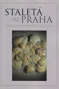 157315. Staletá Praha : recenzovaný časopis pro národní kulturní dědictví, památkovou péči, archeologii a dějiny umění v Praze. Ročník XXXVIII., číslo 2 (2022)