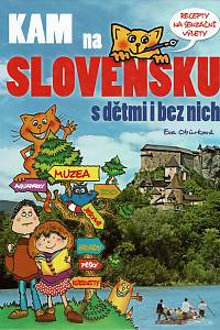 157808. Obůrková, Eva – Kam na Slovensku s dětmi i bez nich