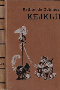 157825. Gobineau, Arthur de – Kejklíř : (Mikuláš Spanilý) : román