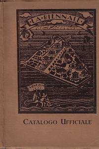 156127. XVIa Esposizione Internazionale d'Arte della città di Venezia 1928 : catalogo (La Biennale Catalogo Ufficiale)