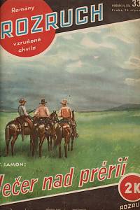 Rozruch, Romány vzrušené chvíle (konvolut 15 čísel IV. ročníku)