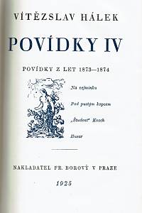 Hálek, Vítězslav – Povídky III - Povídky z let 1866-1872 ; Povídky IV - Povídky z let 1873-1874