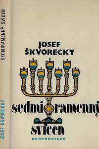 151018. Škvorecký, Josef – Sedmiramenný svícen