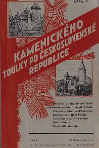 36721. Kamenický, Jan – Kamenického toulky po Československé republice. II. díl, Pražské okolí, křivoklátské a brdské lesy, Střední Polabí, Plzeňsko, Šumava, Pošumaví, Domažlicko, jižní Čechy, Českomoravská vysočina, Dolní Polabí, České středohoří