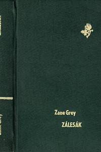 118665. Grey, Zane – Zálesák, Román